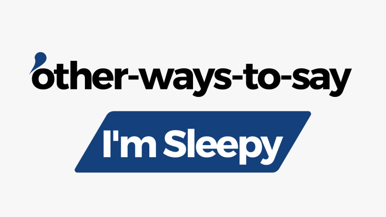 Other Ways to Say I'm Sleepy